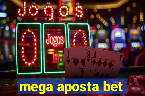 mega aposta bet